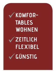 Komfortables Wohnen, zeitlich flexibel, günstig